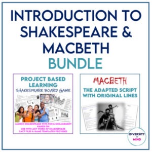 Shakespeare Introduction Project & Macbeth Script for Middle & High School