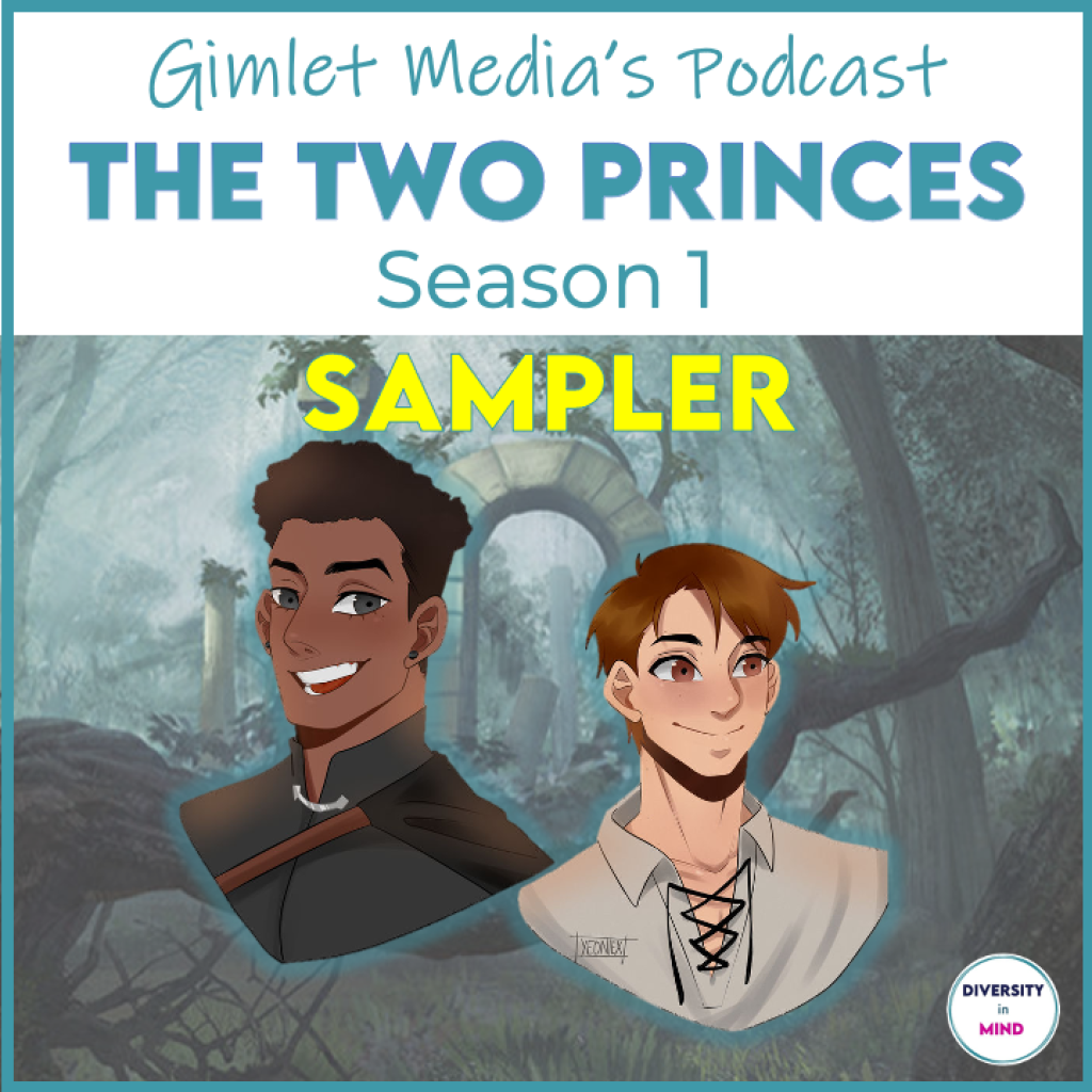 the-two-princes-podcast-gimlet